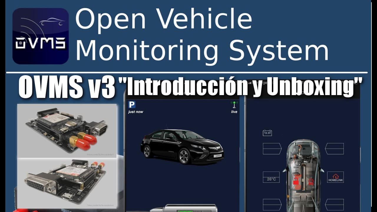 OVMS v3 - Introducción y Unboxing (Parte 1)