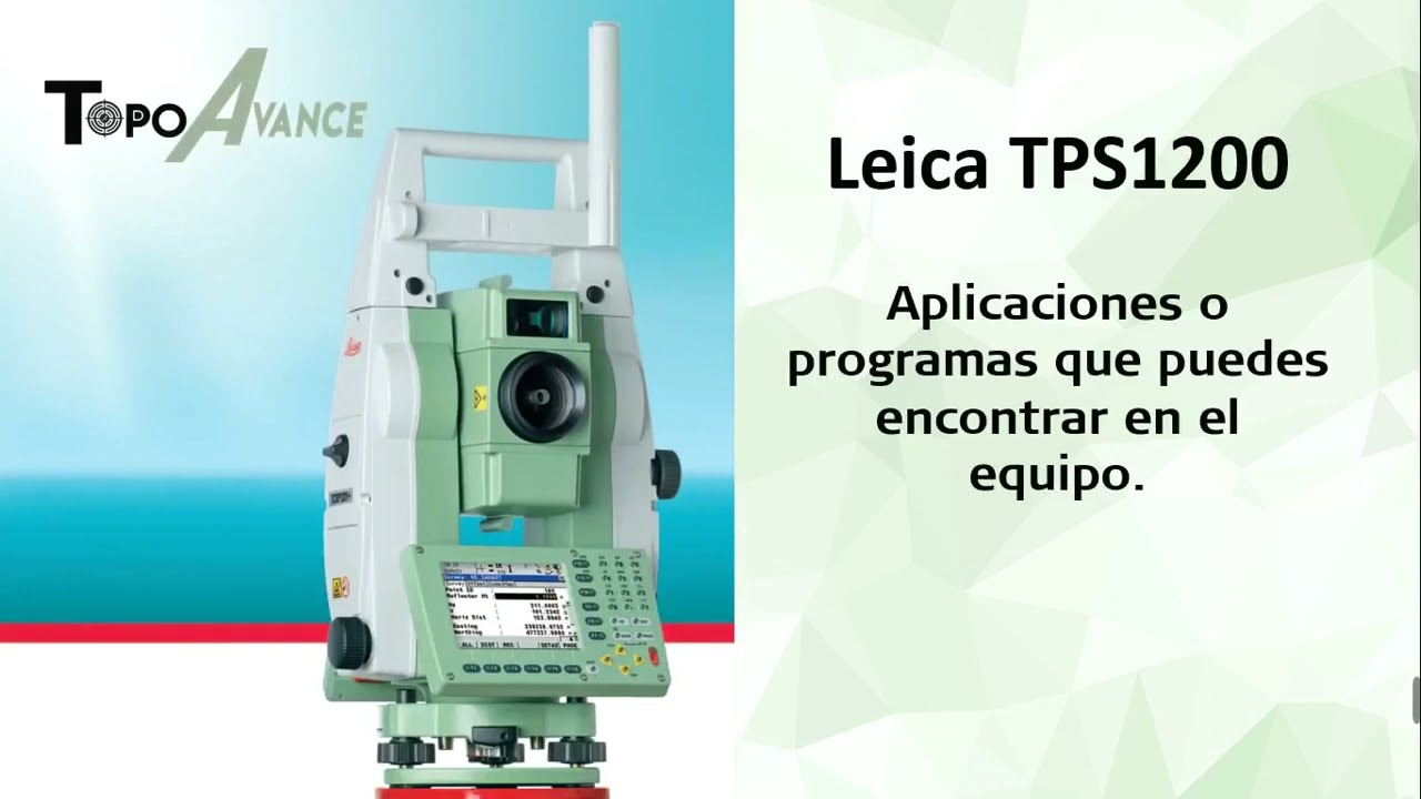 PROGRAMAS Y APLICACIONES TPS1200 Leica
