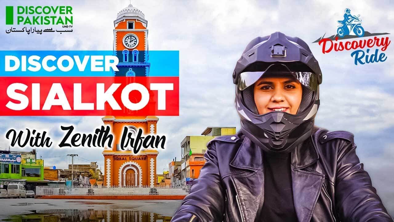 Discover Sialkot with Motorcycle Girl Zenith Irfan | Discovery Ride - Full episode.
