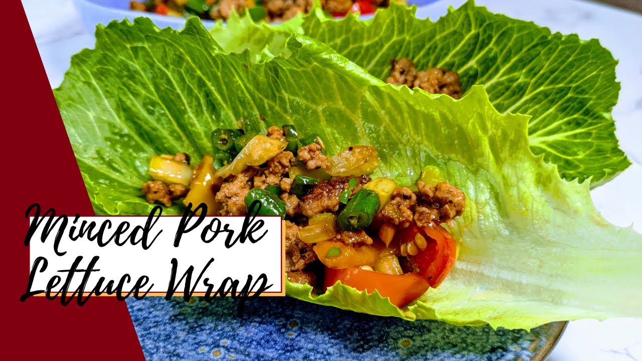 Minced Pork Lettuce Wrap with lots of fresh vegetable!
