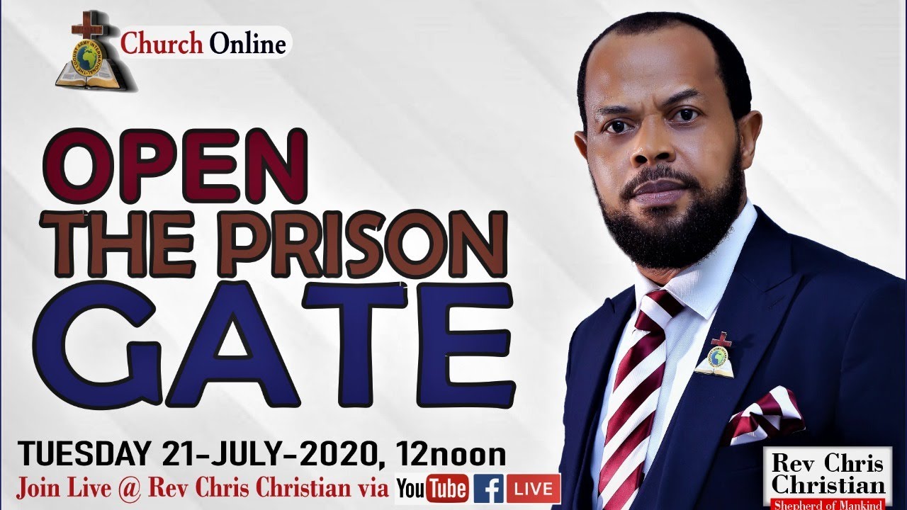 OPEN THE PRISON GATE LIVE SERVICE WITH REV CHRIS CHRISTIAN