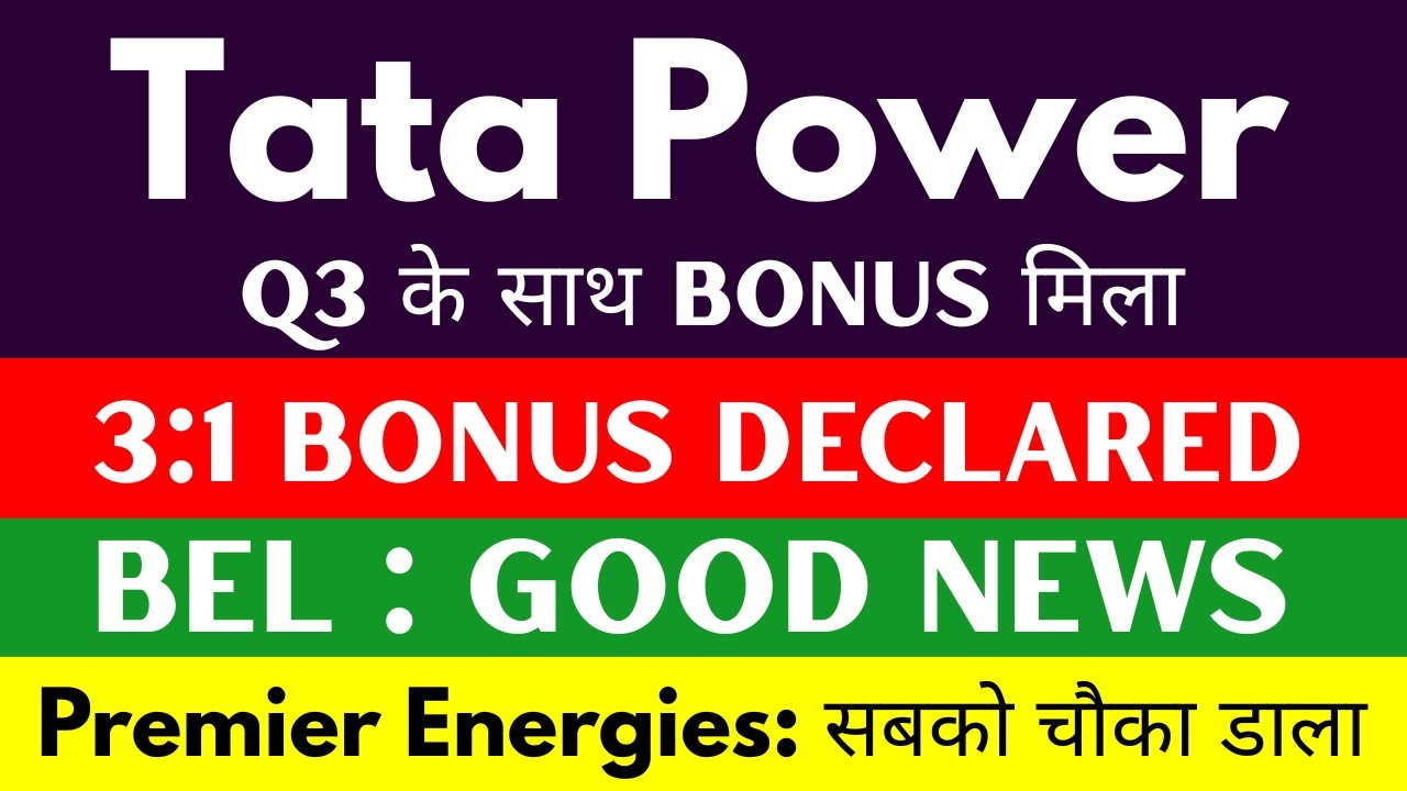 Q3+3:1 Bonus Declared 🟥 Tata power share latest news | BEL share latest news | Premier Energies shar