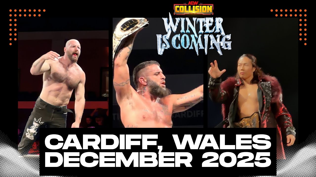 AEW COLLISION VLOG: Прямая трансляция из Кардиффа, Уэльс, декабрь 2025 года.