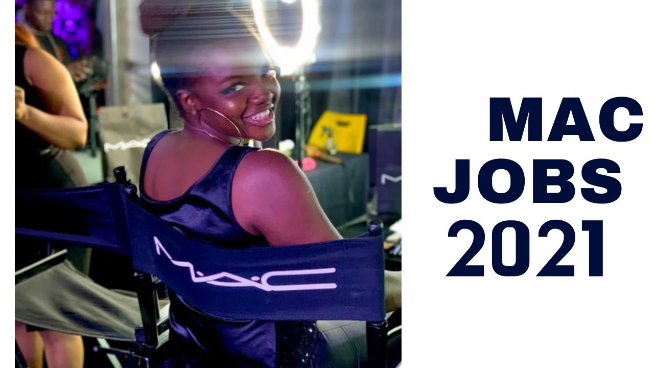 How to get a job at M.A.C Cosmetics 2021 .Easy tips.