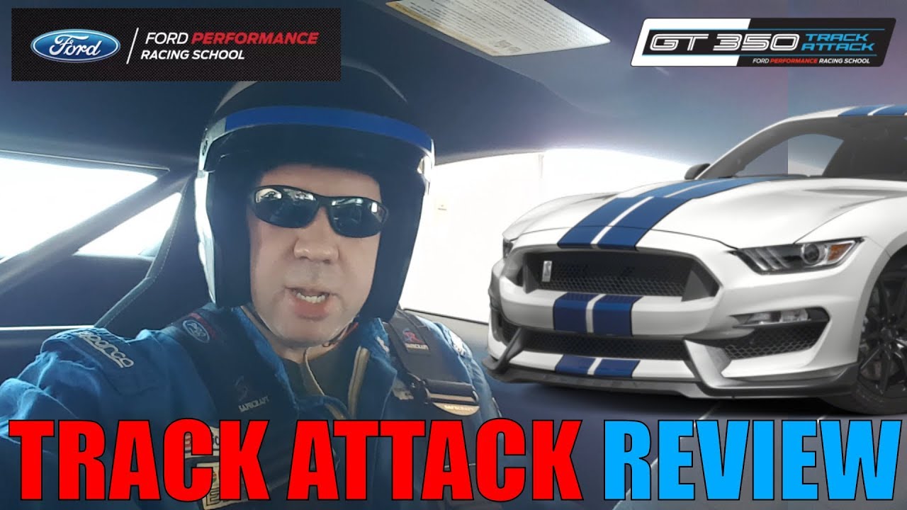GT350 Track Attack Part 1 (Ford Performance Racing School)