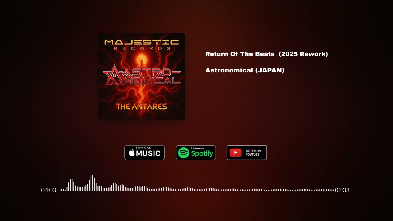 Astronomical (JAPAN) - Return Of The Beats (2025 Rework)