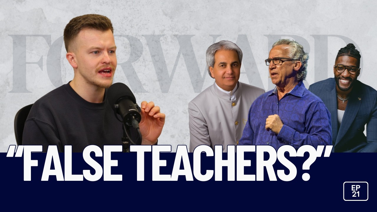 False Teachers: What Every Christian Should Know – Ep 21