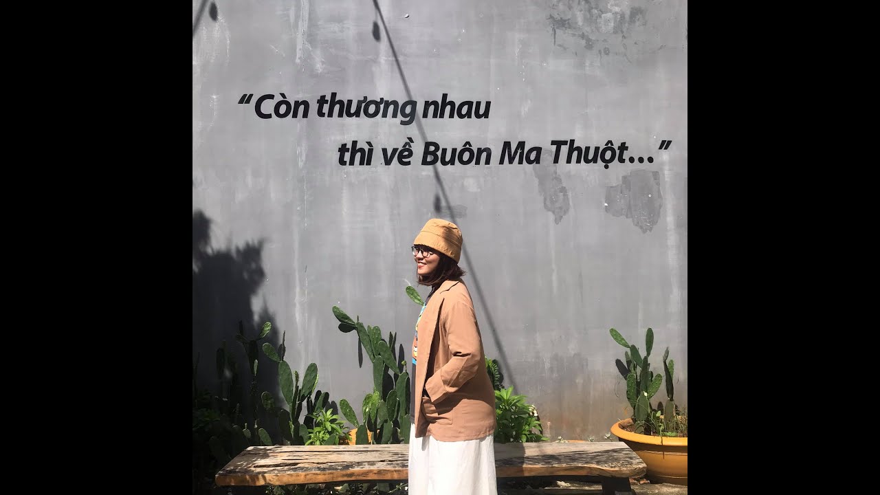 C&ograve;n thương nhau th&igrave; về BU&Ocirc;N M&Ecirc; THUỘT 1 | MITU TV