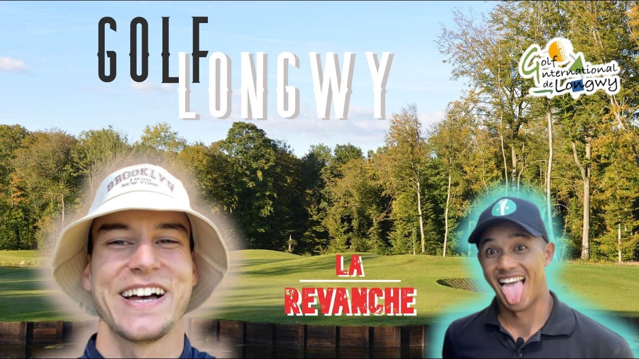 Match ULTRA serré au retour !!! Golf de Longwy (ft. Rinch)