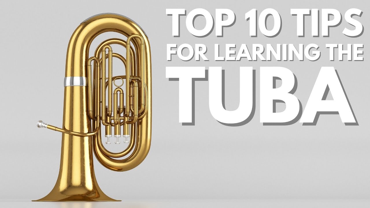 10 Tuba Tips And Tricks