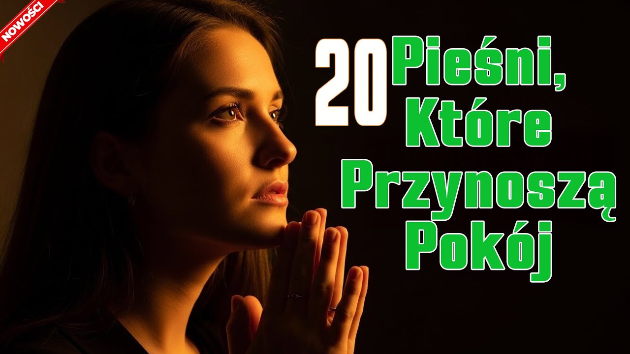 🙌🏻🔥20 Pieśni Uwielbienia w Cichej Obecności Pana – Odpocznij w Bogu -- Modlitwa, Nadzieja, Pokój