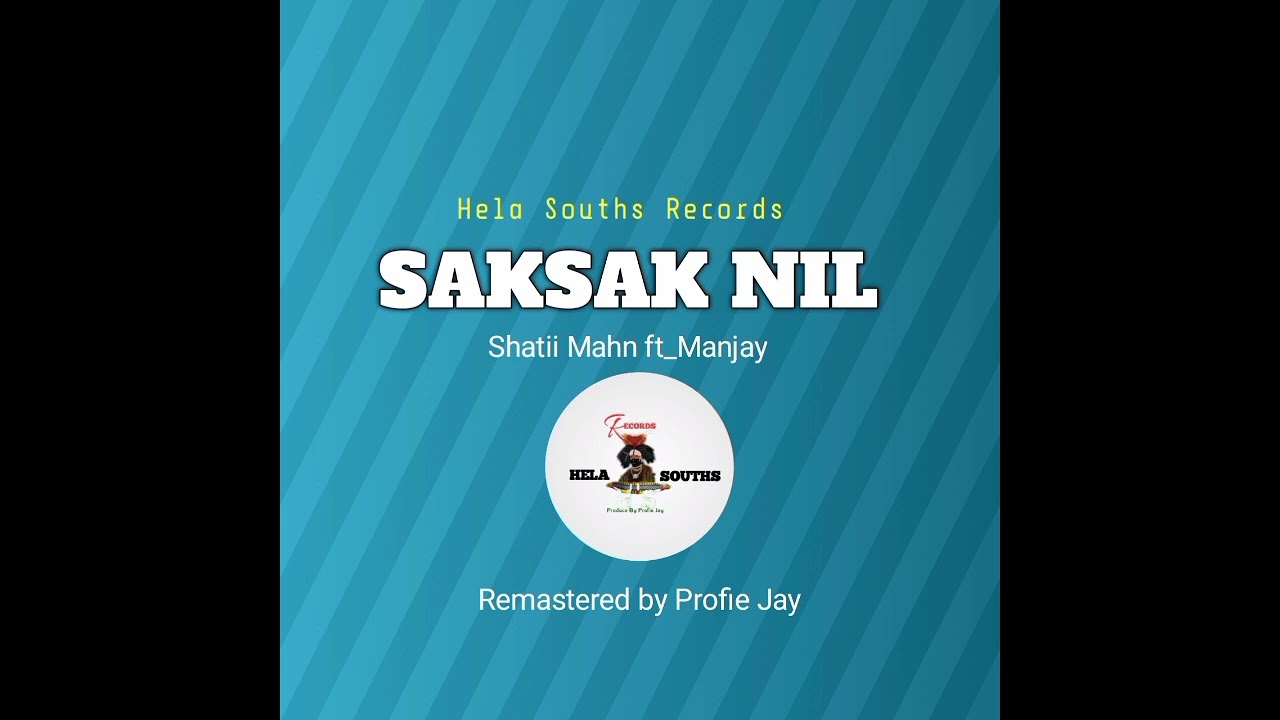 Saksak Nil (2025) Shatii Mahn ft_Manjay [Remastered by Profie Jay]  @HS Records 🔥@ShatiiMahn-dc7yg 