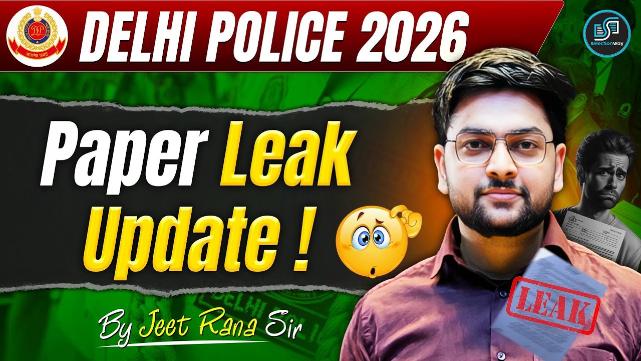 🔥 Delhi Police Paper Leak Update | Delhi Police Exam 2025 EXPLAINED by Jeet Rana Sir