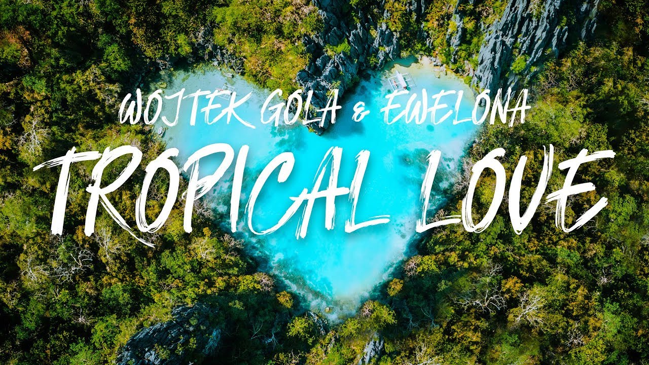 Wojtek Gola feat. Ewel0na - TROPICAL LOVE