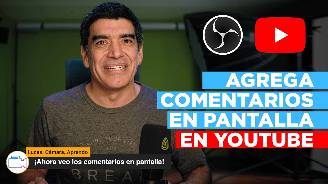 Coloca COMENTARIOS en PANTALLA ► En YOUTUBE con OBS Studio