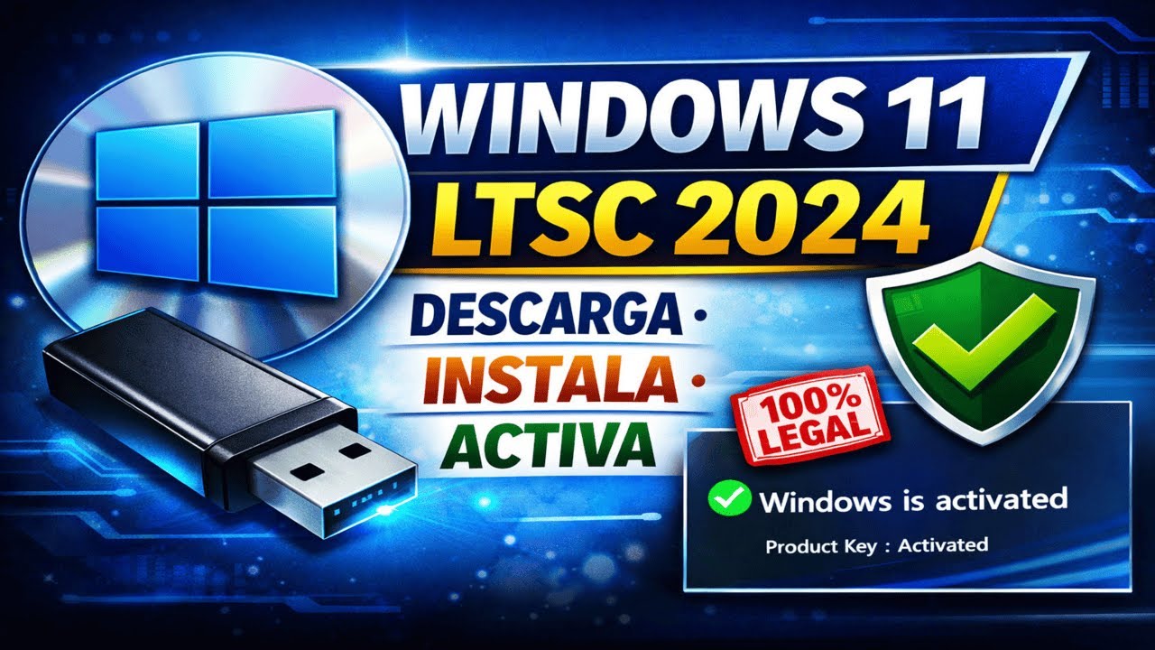 Cómo DESCARGAR, INSTALAR y ACTIVAR Windows 11 LTSC | El Windows 11 Más Limpio y Ligero