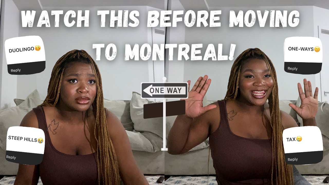 5 THINGS THEY WON'T TELL YOU ABOUT MOVING TO MONTREAL | language barrier, steep hills + more!