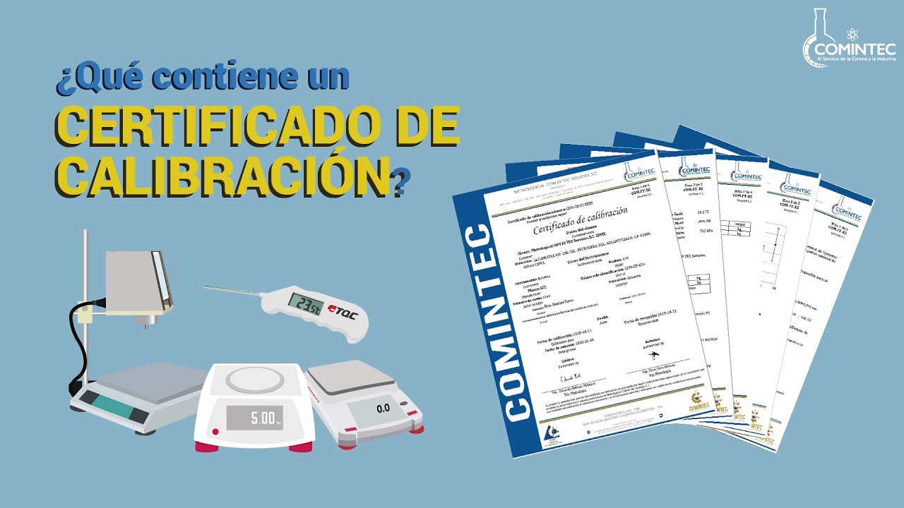 ¿Qué contiene un CERTIFICADO DE CALIBRACIÓN?