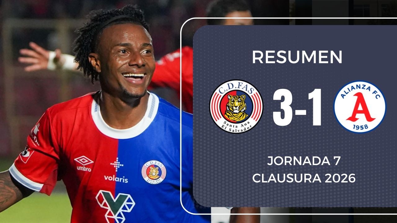 FAS Celebra su aniversario goleando al Alianza | Resumen FAS 3-1 Alianza | Jornada 7 | Clausura 2026