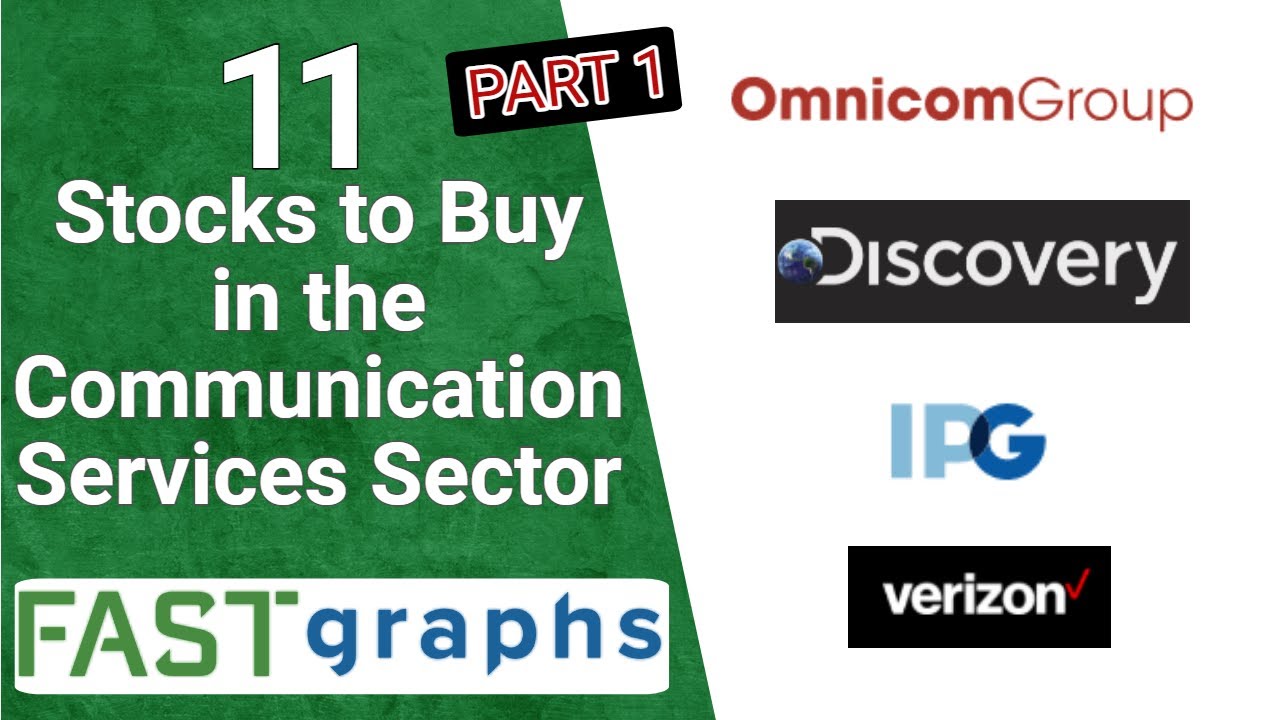 11 Stocks To Buy In The Communication Services Sector (Part 1) | FAST Graphs