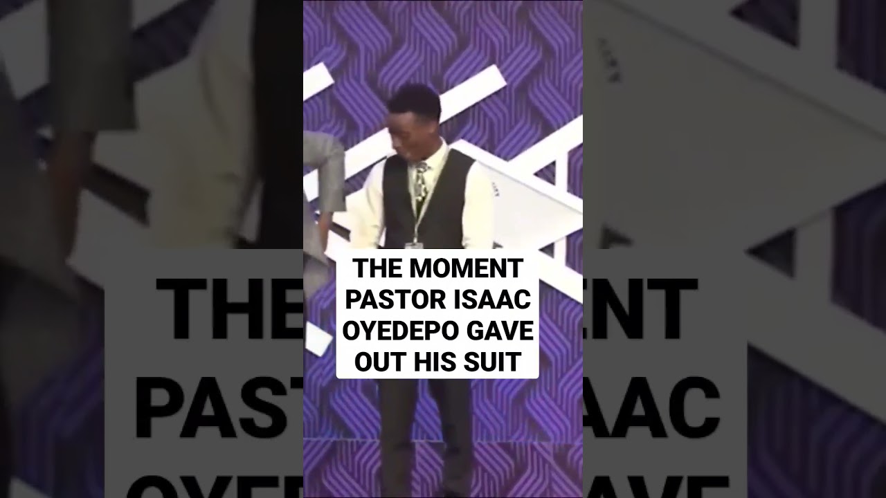 THE MOMENT PASTOR ISAAC OYEDEPO GAVE OUT HIS SUIT TO A COVENANT UNIVERSITY STUDENT