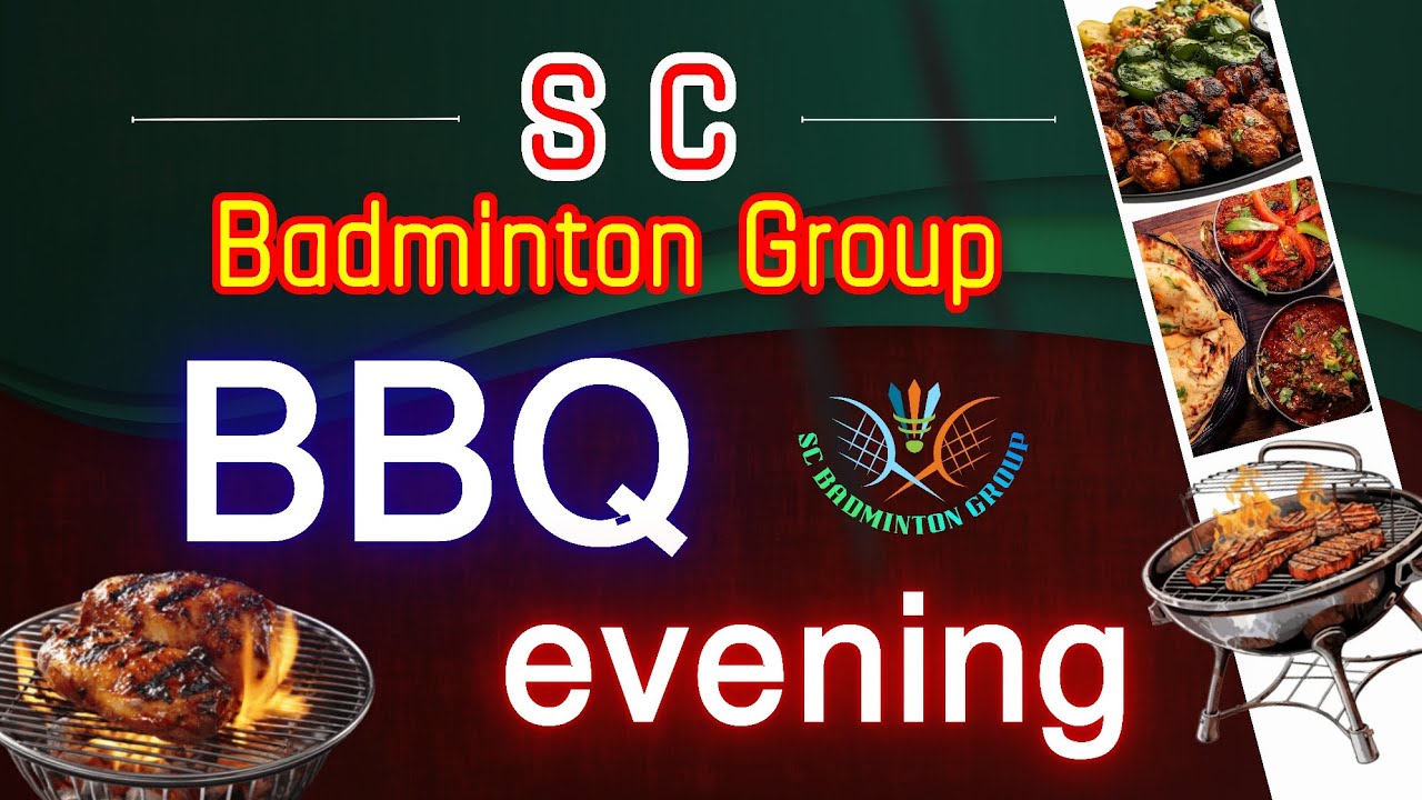 SC Badminton BBQ Part : 2