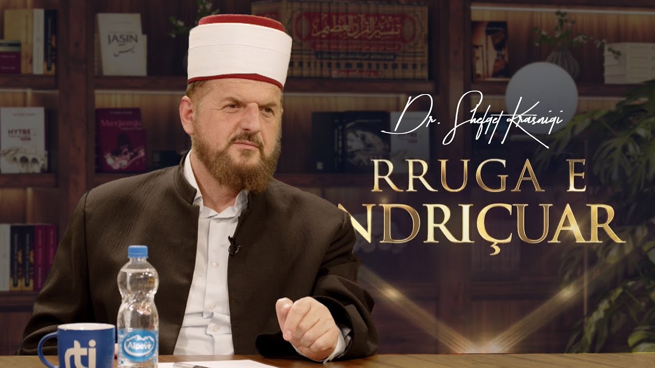 Rruga e ndriçuar [30 Maj 2024 ] - Dr. Shefqet Krasniqi