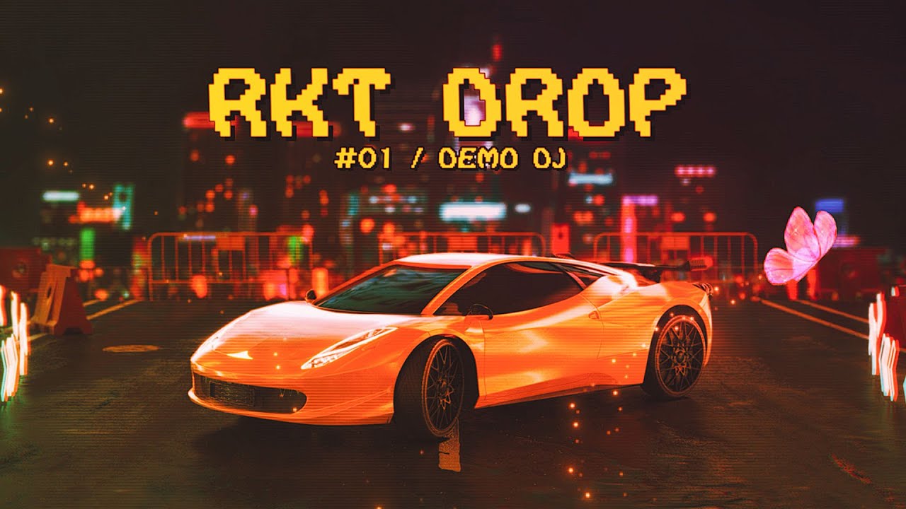 RKT DROP #01 ✘ DEMO DJ
