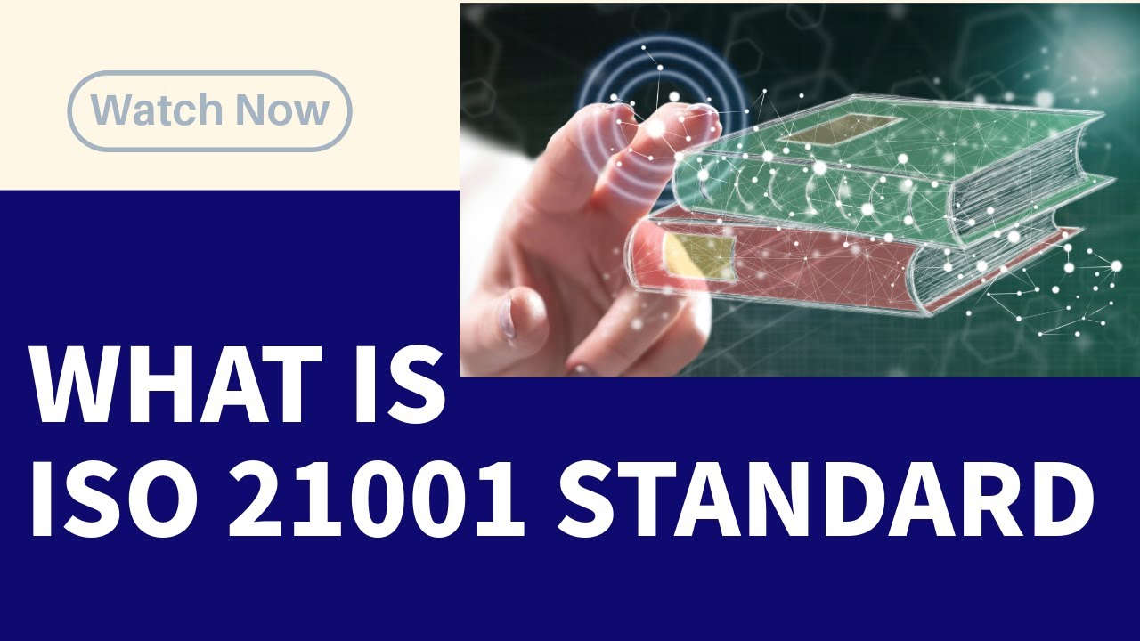 What is ISO 21001 Standard