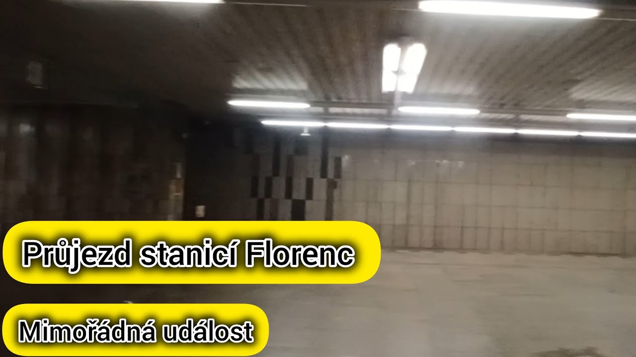 Mimořádnost 9.3.2025: Průjezd stanicí Florenc na lince C