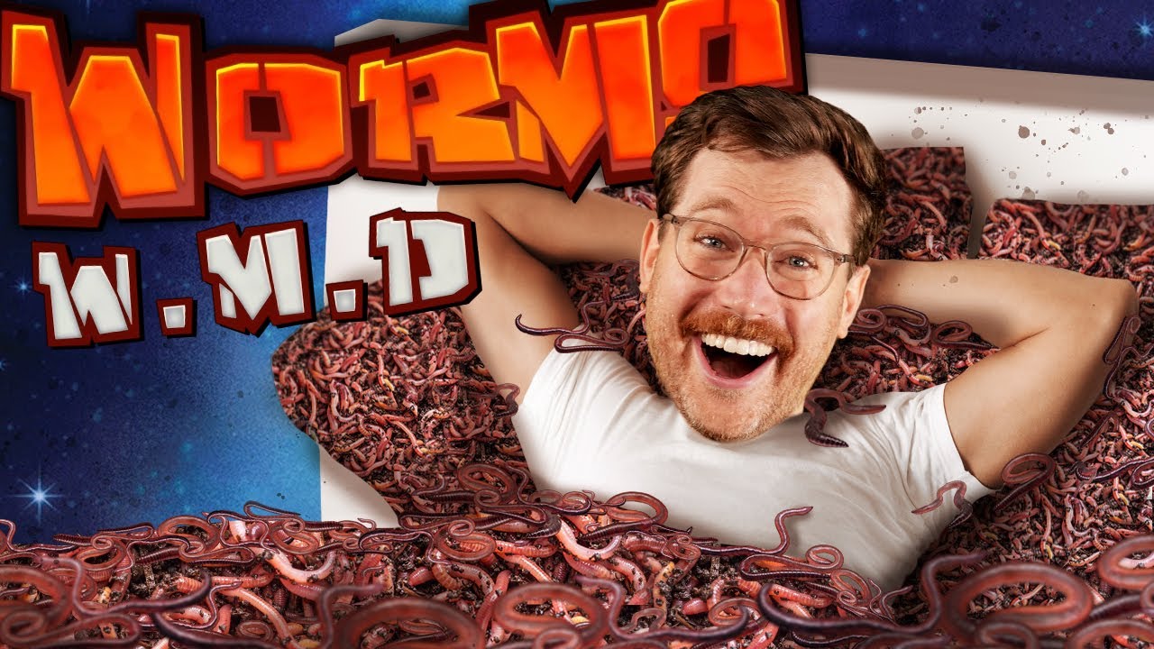 I want to sleep on a bed of Worms (W.M.D)