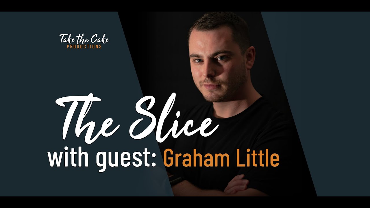 The Slice: with guest Graham Little