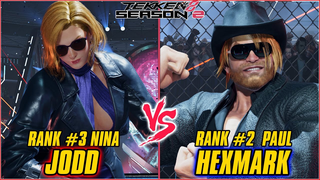 TEKKEN 8 | JODD (RANK #3 NINA) vs HEXMARK (RANK #2 PAUL) | TEKKEN 8 RANKED MATCH