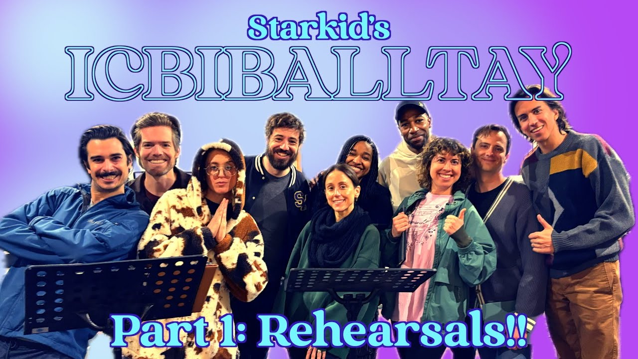 ✨Starkid's ICBIBALLTAY BTS✨ Part 1: Rehearsals!!