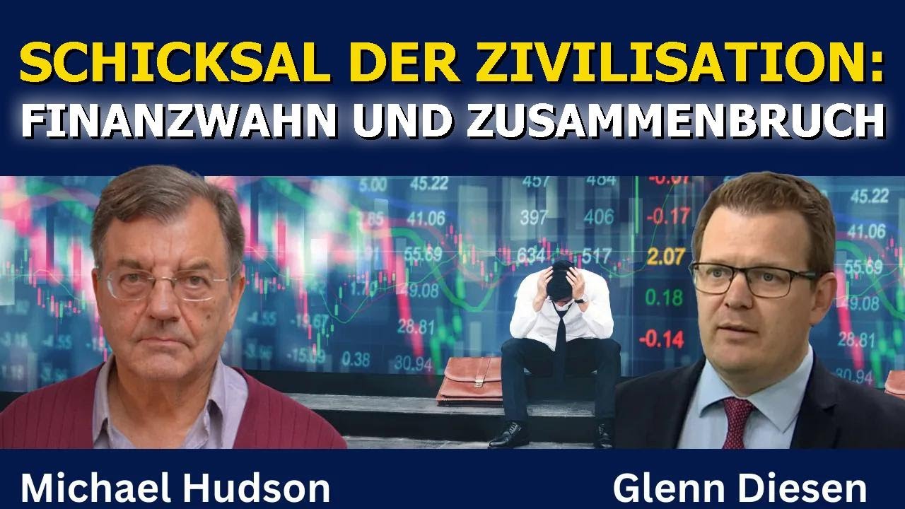 Michael Hudson: Das Schicksal der Zivilisation – Finanzwahn & Zusammenbruch