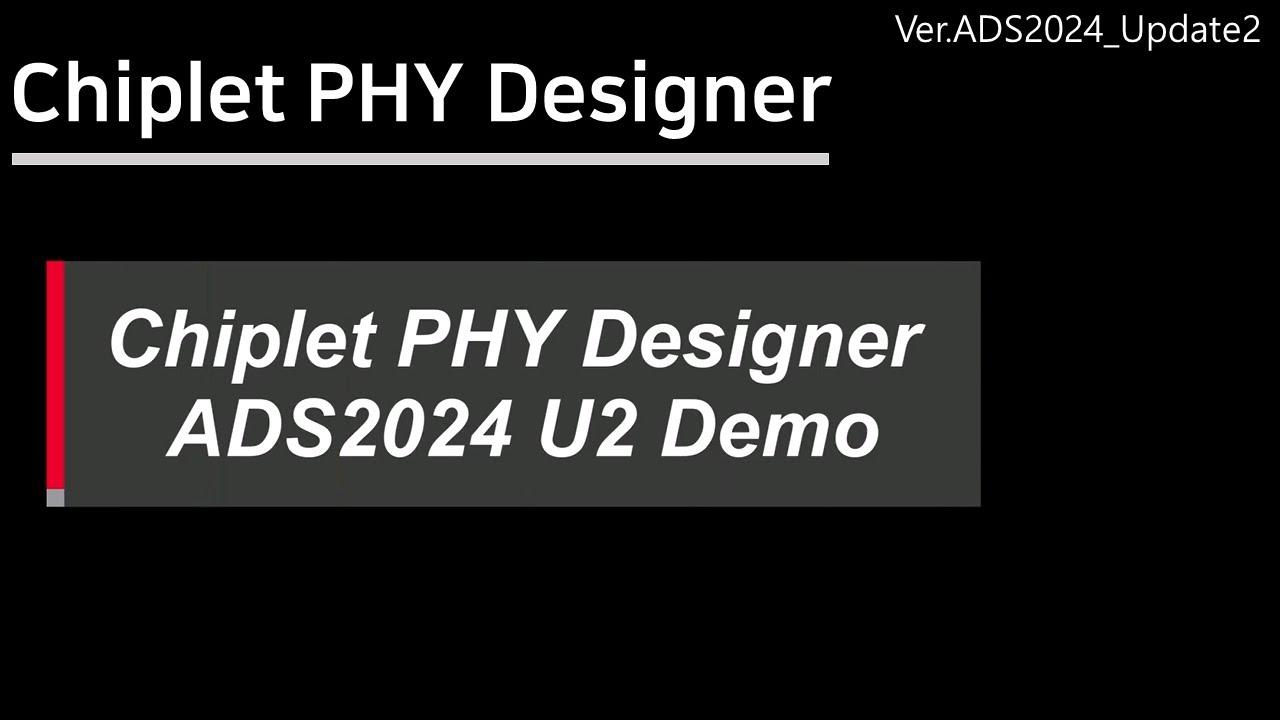 [Chiplet PHY Designer] ADS2024U2 Chiplet Great Demo [ENG/KOR cc]