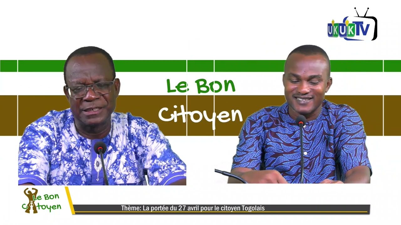 [Le bon citoyen]  La portée du 27 avril pour le citoyen togolais