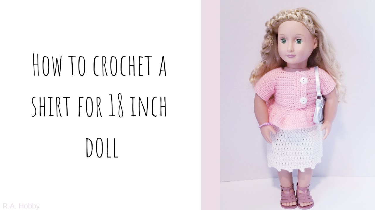 How to crochet a shirt for a American Girl Doll