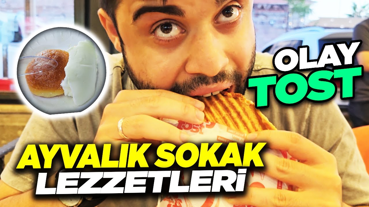 KOCAMIN AYVALIK TOSTUNA TEPKİSİ  ! SOKAK LEZZETLERİ (VLOG)