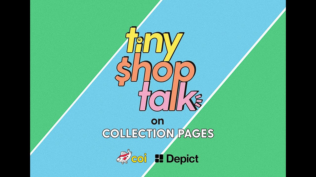 Tiny Shop Talk #1 | Collection Pages