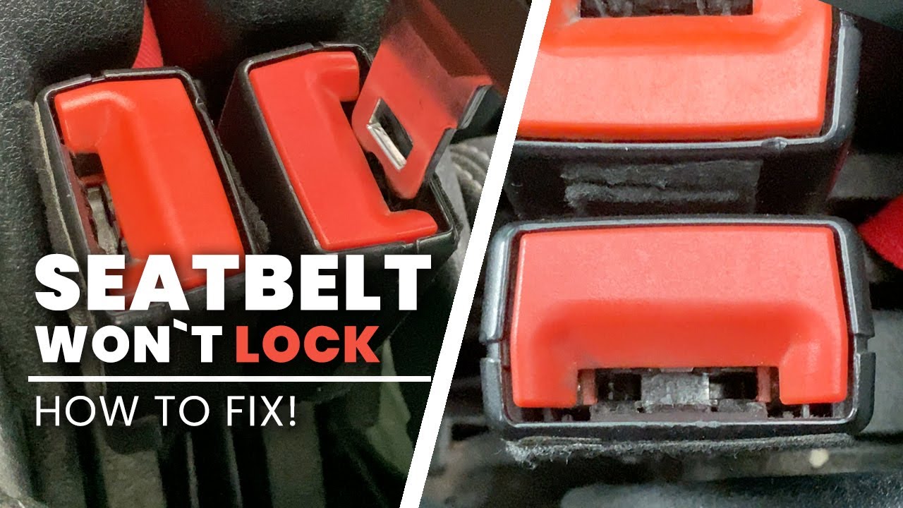 Car Seatbelt Not Locking in Buckle | How to Fix!