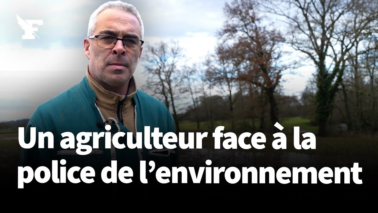 Un agriculteur face à la police de l'environnement : «L'OFB a perdu le bon sens»