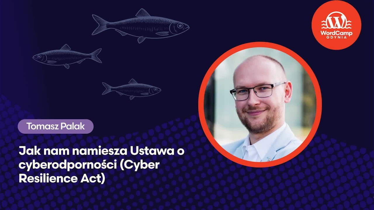 Jak nam namiesza Ustawa o cyberodporności Cyber Resilience Act