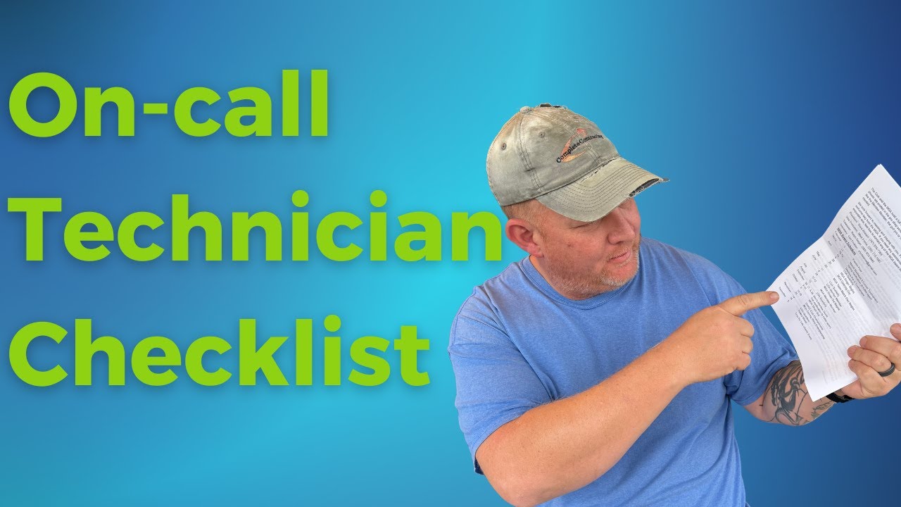 On-call Technician Checklist