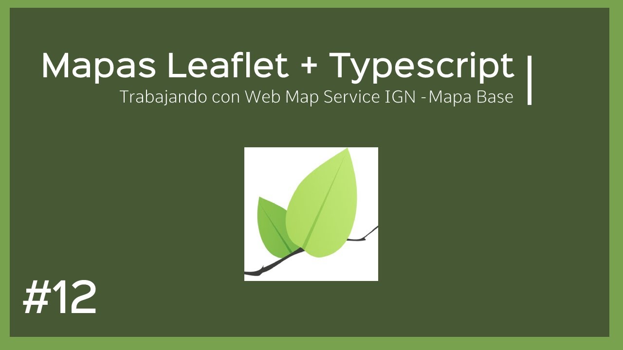 Leaflet - WMS - Consumiendo Web Map Service IGN - Mapa Base