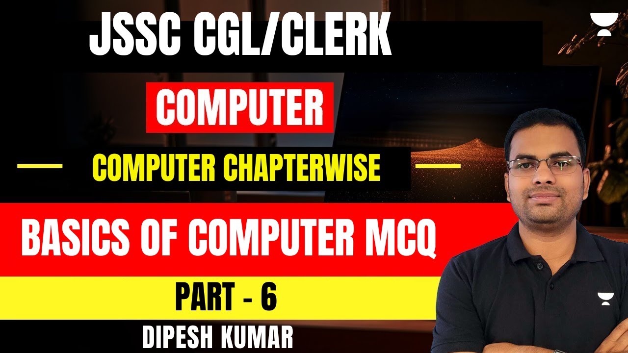 Basics of Computer Software MCQ | Part 06 | JSSC CGL and Clerk 2023 | Dipesh Kumar