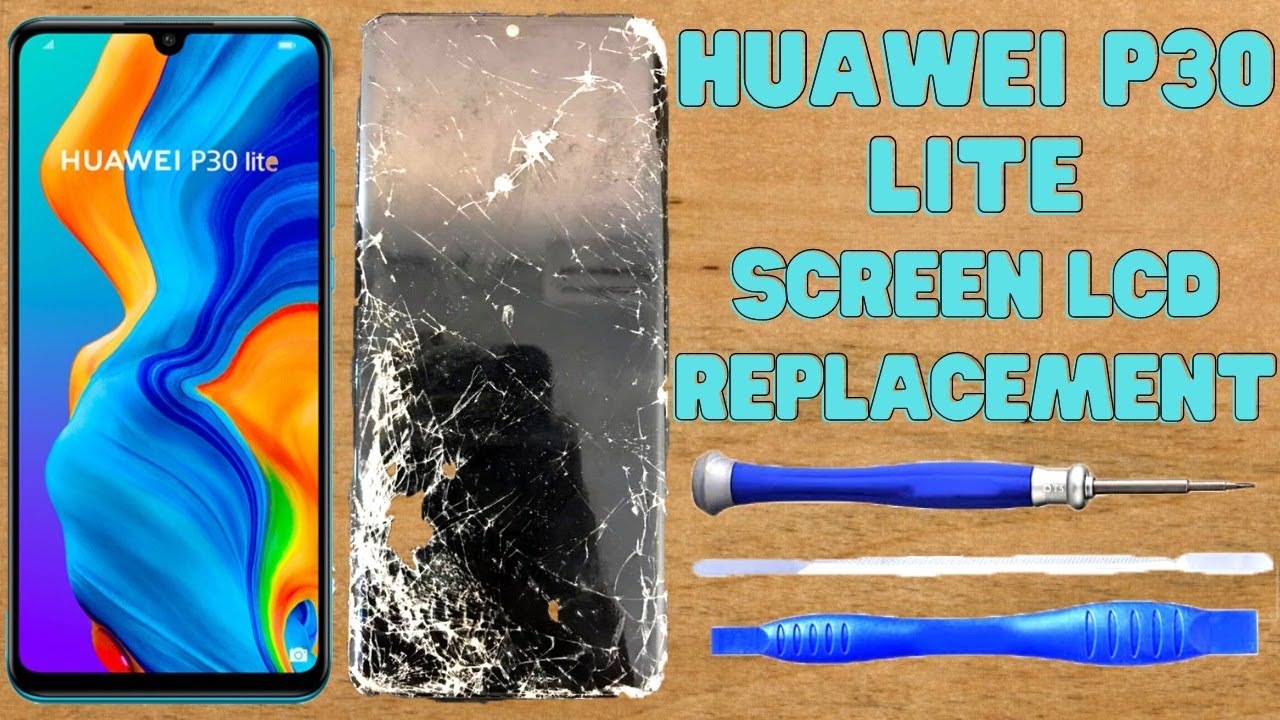 Huawei P30 Lite Lcd Screen Replacement📱