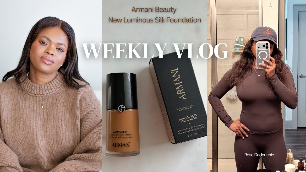 WEEKLY VLOG, NEW LUMINOUS SILK FOUNDATION BY ARMANI BEAUTY...| DadouChic