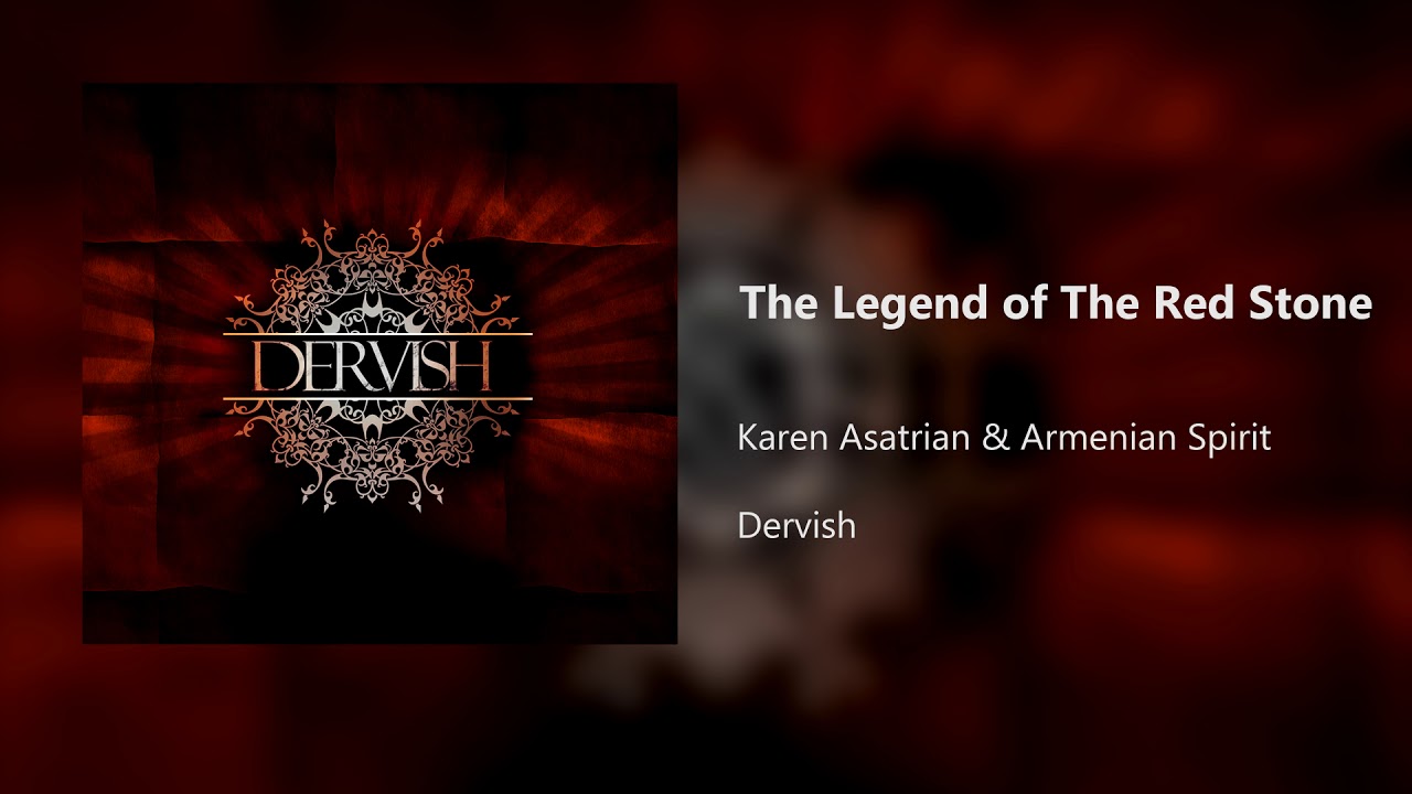 Karen Asatrian & Armenian Spirit - The Legend of The Red Stone