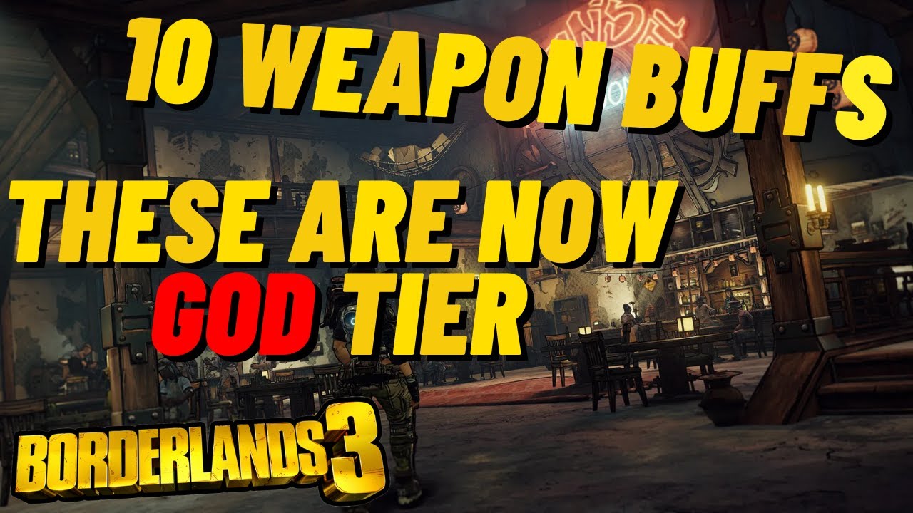 10 WEAPON BUFFS, SOME OF THESE ARE GOD TIER NOW BORDERLANDS 3 TREVONATOR, HORNET, ION LASER